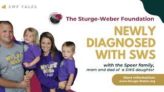 SWF Talks: Newly Diagnosed with Sturge-Weber Syndrome