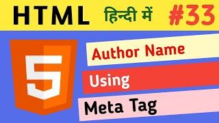 33. Set Author name using meta tag in Html | Meta Tag | Name Attribute | Developer Zamil