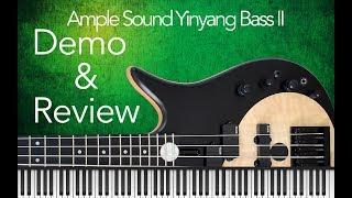 Ample Sound Yinyang Bass II - Demo & Review