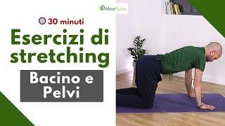 Esercizi di stretching per bacino e pelvi (e dolore pelvico cronico)