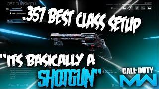 .357 BEST CLASS SETUP CALL OF DUTY MODERN WARFARE!!