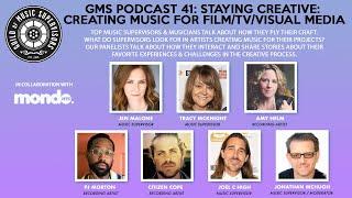 GMS Podcast 41: GMS Mondo Zoom Panel 1 - Staying Creative: Creating Music for Film/TV/Visual Media