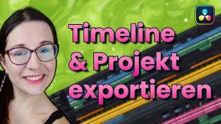 Wie du deine Timeline bzw.  Projekt exportieren kannst! - DaVinci Resolve 17 Tutorial [DEUTSCH]