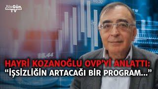 Orta Vadeli Program'ın sonuçları ne olacak? "Erdoğan için vites değişikliği söz konusu..."