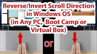 Reverse or Invert Scroll Direction In Windows OS (BootCamp, Windows PC or Virtual Box)