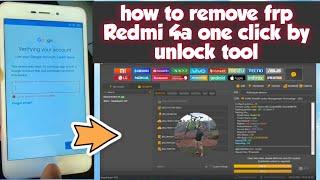 how to remove/unlock frp redmi 4a one click by unlock tool