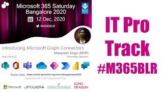 Introducing Microsoft Graph Connectors (M365 Saturday BLR 2020 - ITPro)