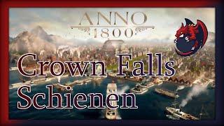 Crown Falls Schienen Layout Tutorial [53] Anno 1800 [Deutsch/German][Gameplay][DLC's]