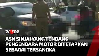 Oknum ASN Tendang Pengendara Motor Ditetapkan Tersangka | Kabar Petang Pilihan tvOne