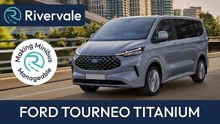 The NEW Ford Tourneo Titanium | Rivervale Minibus