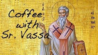 Coffee with Sr. Vassa Ep.35 (St. Irenaeus)