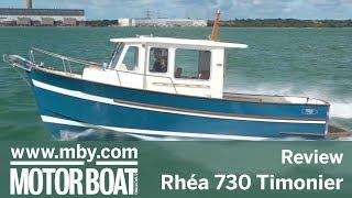 Rhéa 730 Timonier | Review | Motor Boat & Yachting