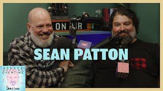 Sean Patton | Senses Working Overtime with David Cross | Headgum