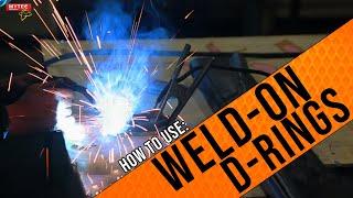 How To Weld D-Rings? - INSTALL D-RINGS WHEN AND WHERE YOU NEED!