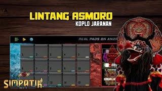 LINTANG ASMORO versi simpatik musik koplo jaranan cover kendang android (real pads)