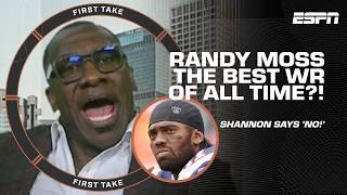 Shannon Sharpe is QUICK to say 'NO!' Randy Moss isn't the G.O.A.T wide receiver  | First Take