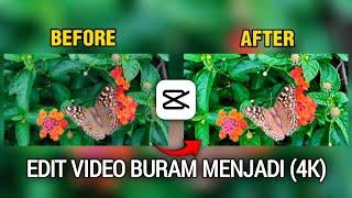 CARA EDIT VIDEO MENJADI HIGHT QUALITY DI CAPCUT || EDIT VIDEO BURAM JADI JERNIH