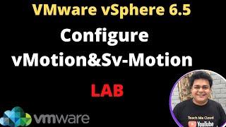 LAB | vMotion and Sv-Motion Step by step guide | VMware vSphere Migration