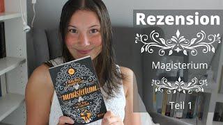 Magisterium - der Weg ins Labyrinth - Teil 1 - Cassandra Claire + Holly Black - Buchrezension