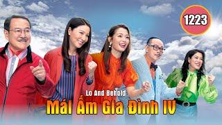 Mái Ấm Gia Đình phần 4 tập 1223 | Lưu Đan, Lữ Tuệ Nghi, Đằng Lệ Danh | TVB