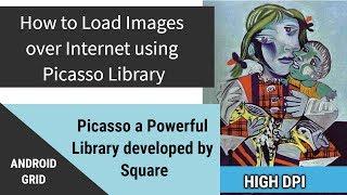 Picasso - How to load Images from Internet Using Powerful Library Picasso in Android