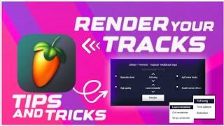 Render like a pro how to export your tracks in fl studio mobile how to save your tracks