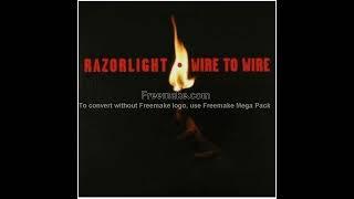 Razorlight - Wire to wire