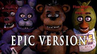 Five Nights at Freddy's 1 Song | EPIC VERSION