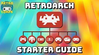 RetroArch Starter Guide