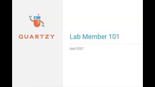 Quartzy U - Lab Member 101 - April 2021