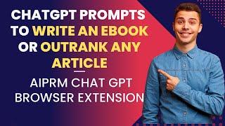 How to write an ebook using ChatGPT | Get The best ChatGPT prompts | AIPRM for ChatGPT