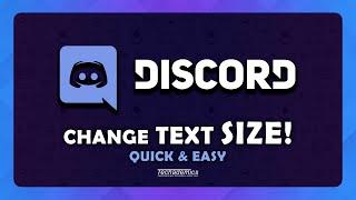 How To Change Discord Text Size - (Quick & Easy)