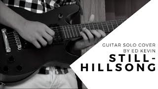 Hillsong- Still guitar solo cover