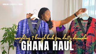 Everything I brought back from Ghana | Dutty Dec | African haul