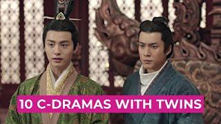 Top 10 Chinese Dramas With Twins You Can't Miss!