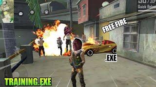 FREE FIRE.EXE | TRAINING.EXE