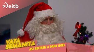 VS: Así reciben a Papa Noel en una casa abertzale #vayasemanita #humor #navidad #papanoel