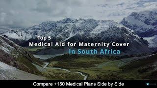 Best Medical Aid for Maternity Cover in South Africa