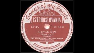 Czech (Bohemian) 78rpm recordings in Canada, 1954. SP-2A/B. Slovak som / Česká pisnička. Jan Rubeš