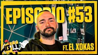 CLUB 113 | EPISODIO 53 EL XOKAS