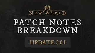 New World: Patch Notes Breakdown - 5.0.1