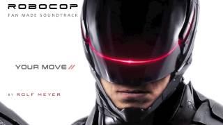 ROBOCOP - Soundtrack "Your Move" - by Rolf Meyer