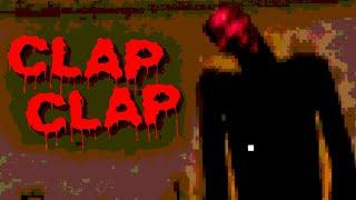 CLAP CLAP (scary clapping game)