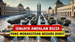 SENJATA ANDALAN RUSIA YANG MENAKUTKAN NEGARA BARAT