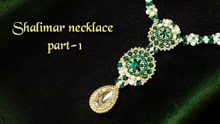Shalimar necklace part-1( pendant )/ DIY  Beaded jewellery/ beadingtutorials