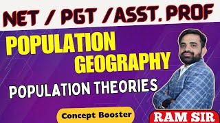 POPULATION THEORIES | Population Geography | by RAM SIR #netjrf #renet