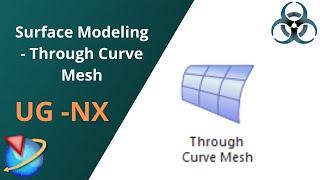 Unigraphics NX- Basic of surface modeling || Through curve mesh || Difference in swept through curve