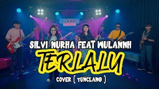 TERLALU (ST12) - SILVI NURHA FEAT. WULANNH | LIVE MUSIC VIDEO COVER