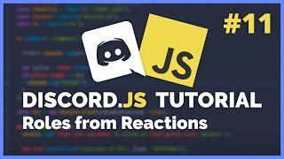 Discord JS v12 Role Reactions Channel (2020) [Episode #11]