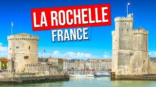 LA ROCHELLE - FRANCE  (Visite de la ville de La Rochelle, France en 4K)